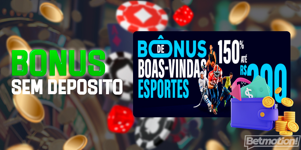 Bônus sem depósito para jogadores brasileiros da casa de apostas oficial