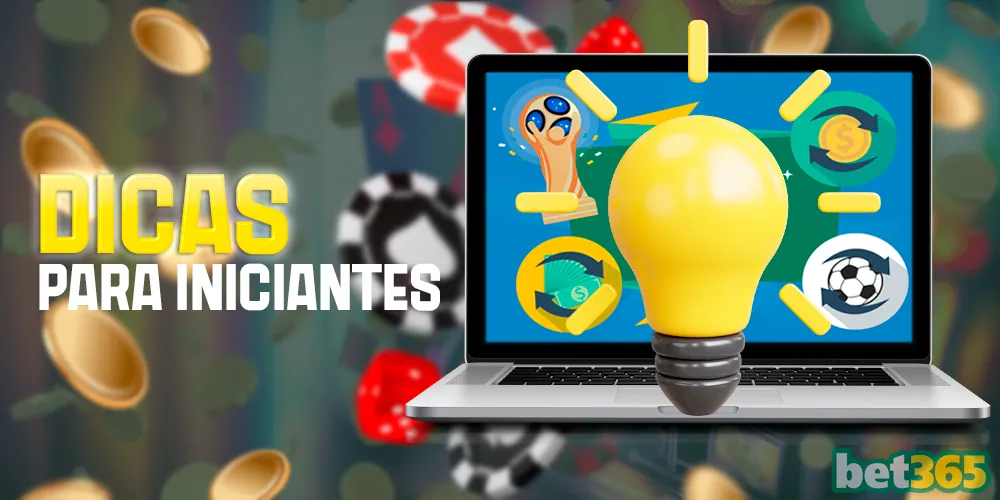 Dicas para iniciantes da Bet365
