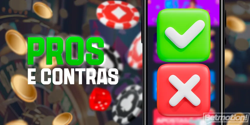 Prós e contras do aplicativo BetMotion