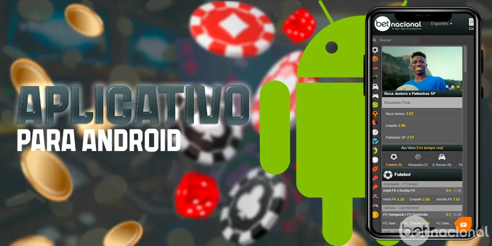 Aplicativo móvel do Betnacional Brasil para o sistema operacional Android