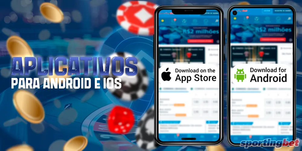 Aplicativo móvel da Sportingbet Brasil para Android e iPhone