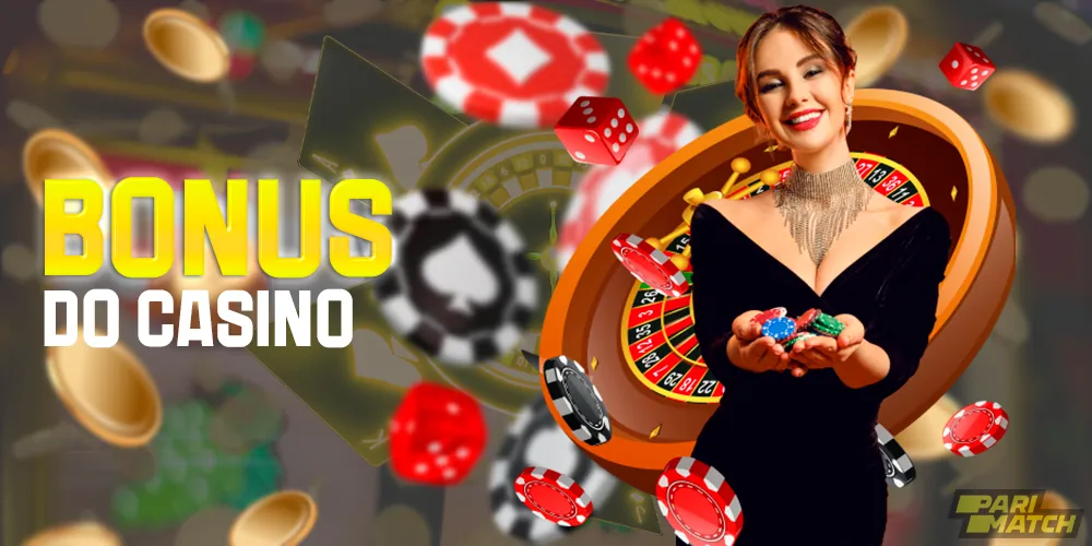 Bônus de cassino para usuários brasileiros no site da Parimatch Brasil