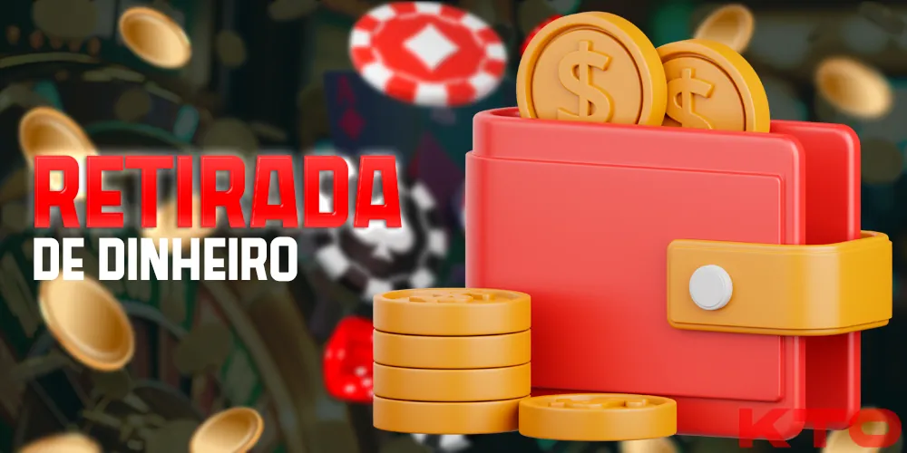 Métodos de saque no site da KTO Brasil